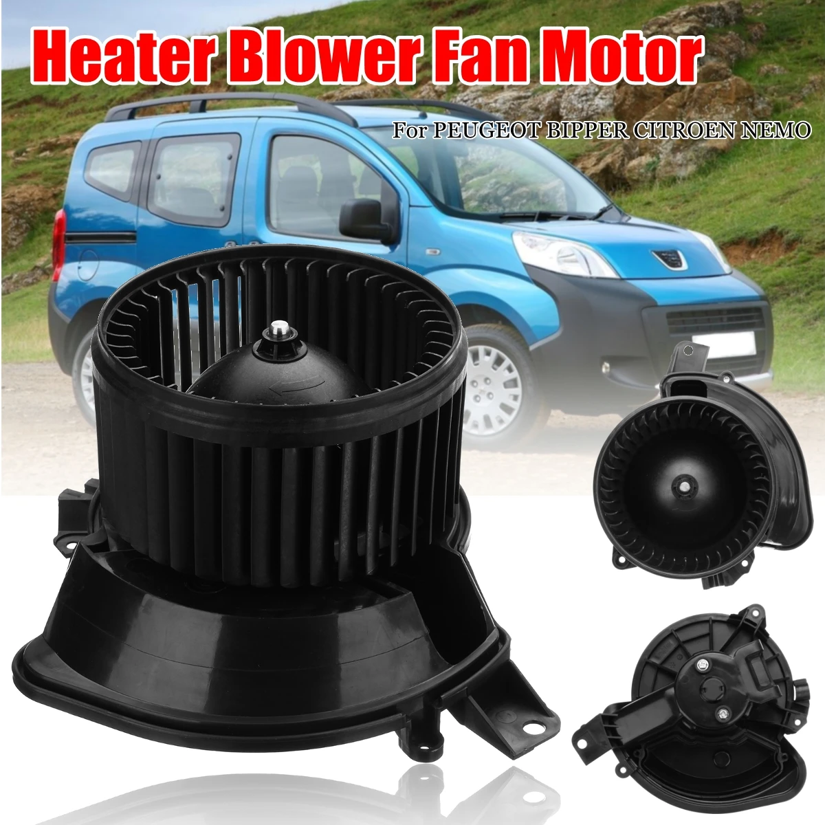 

6441BE, 6441BF, 6441CH, 6441CL, 6441CN Car Heater Blower Fan Motor For PEUGEOT BIPPER CITROEN NEMO 1.3 HDI 1.4 HDI 1.4
