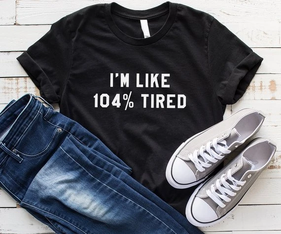 Sugarbaby Camiseta divertida con refranes Tumblr adolescentes, ropa chica adolescente, regalos, estampada, I'm like 104%|Camisetas| - AliExpress