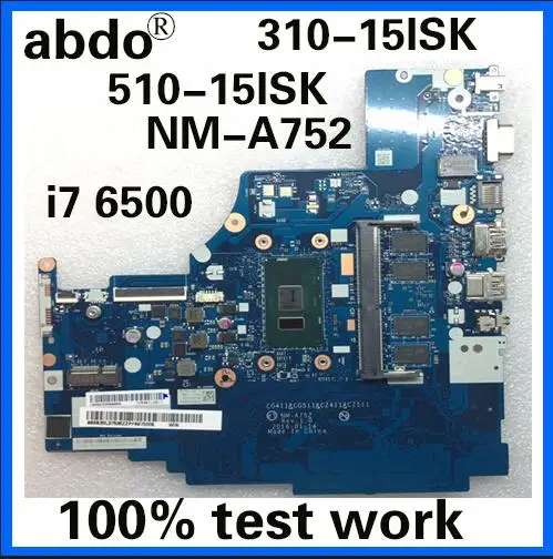 Материнская плата abdo NM A752 для Lenovo 310 15ISK 510 материнская ноутбука процессор i7 6500U DDR4