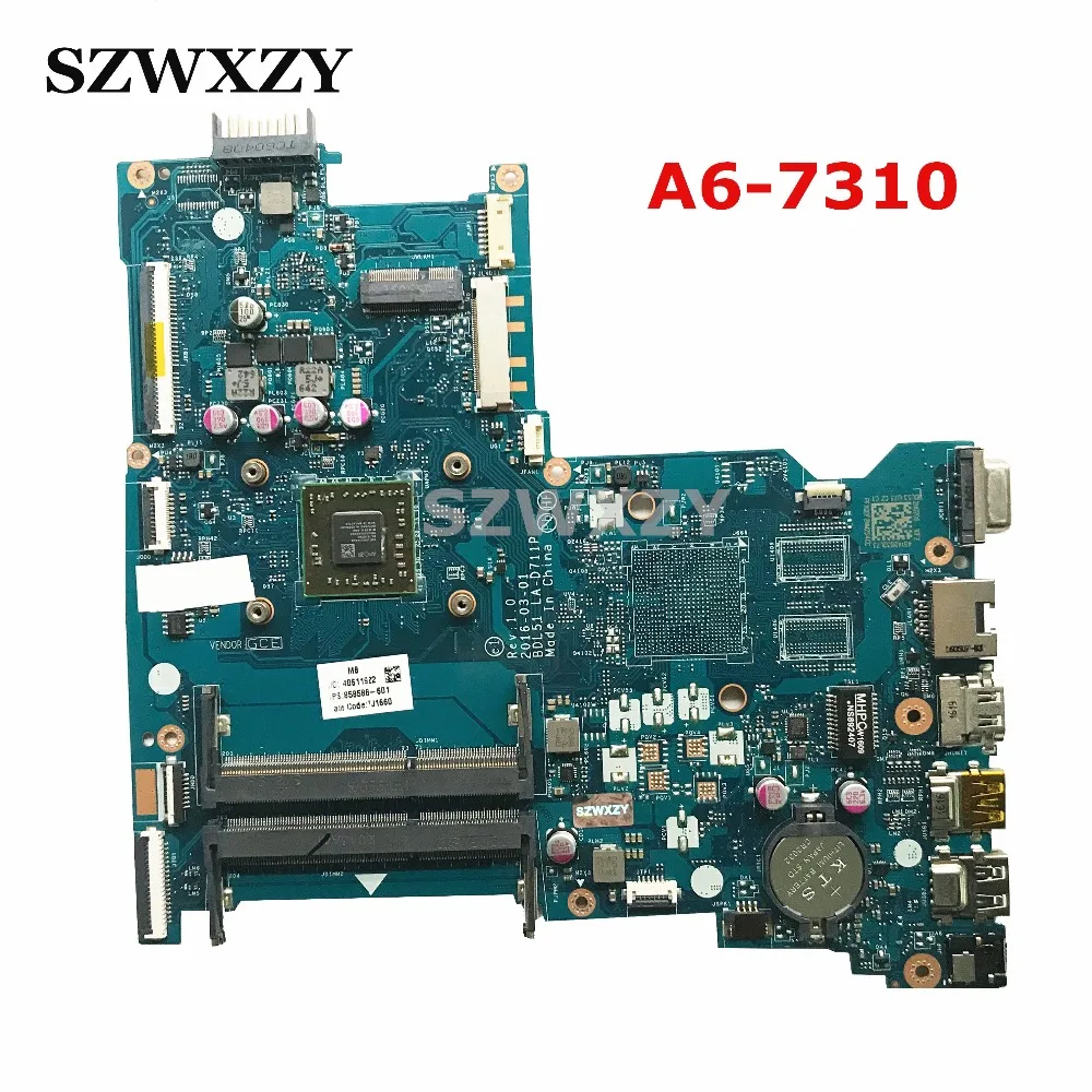 

For HP 255 G5 G6 15-BA SERIES Laptop Motherboard BDL51 LA-D711P 860354-601 858588-601 A6-7310 CPU Full Tested Free Shipping