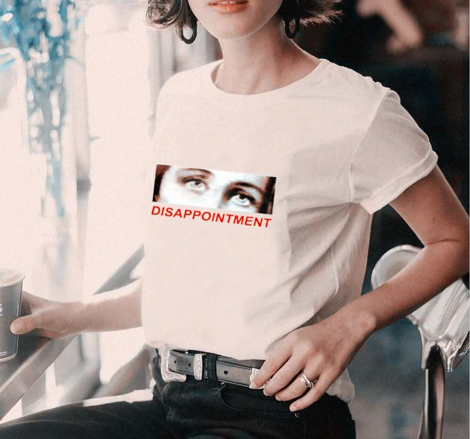 Disappointment Letter Print Women T Shirt Aesthetic Feminism
