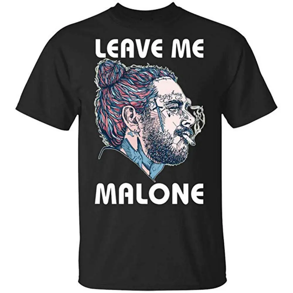 Rapper Leave Me Post Malone Fashion Men's T-Shirt Great Discount Cotton Men Tee 2018 Latest T Shirt PLUS SIZE |