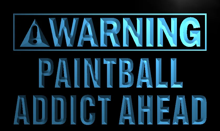 N052 Предупреждение Пейнтбол Addicted впереди светодиодный неоновый Световой значок