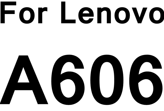 Абсолютная новинка! Премиум закаленное Стекло для lenovo A536 A606 A850 A5000 A6000 A7000 K900 P70 P 70 P780 S580 S60 Экран защитная плёнка для НУА Вэй - Цвет: For A606