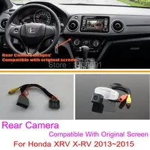 Для Honda XRV X-RV 2013 ~ 2015/RCA & Оригинальный Экран Совместимость/автомобильная Камера Заднего вида Комплектов/HD Резервное Копирование Обратный камера