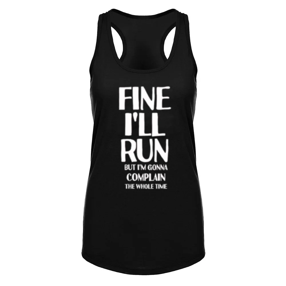 

Womens Fine I'll Run BUT I'M GONNA COMPLAIN Fitness Workout Racerback Tank Tops