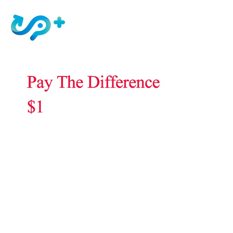 

Pay The Difference ,Please Note That The Difference is for which order