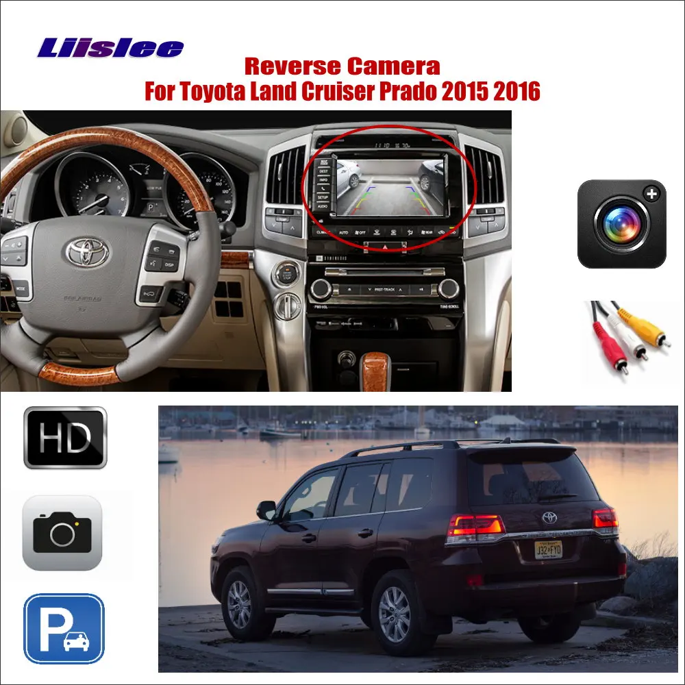 Liislee Car Reverse Rear View Camera For Toyota Land Cruiser Prado 2015 2016  Connect Original Factory Screen  RCA Adapter 