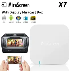 Mira Экран X7 ТВ Stick адресации любому устройству группы CromeCast Miracast HDMI/AV Экран зеркального ключ для автомобиля PK Chromecast netflix Android ТВ dvb-t