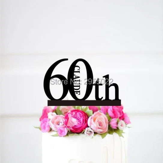 Персонализированные Акриловые Happy 60th торт Топпер, день рождения украшения аксессуар для кекса поставки
