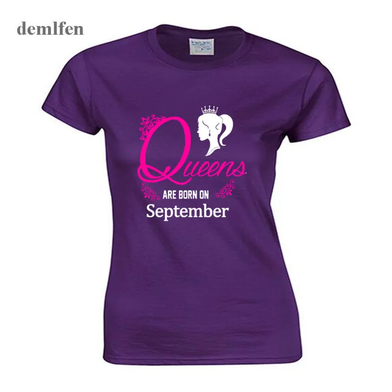 

Women's Queen Are Born In September T Shirt Fashion Cotton O-neck T Shirt Novelty Tops Tees Birthday Gift