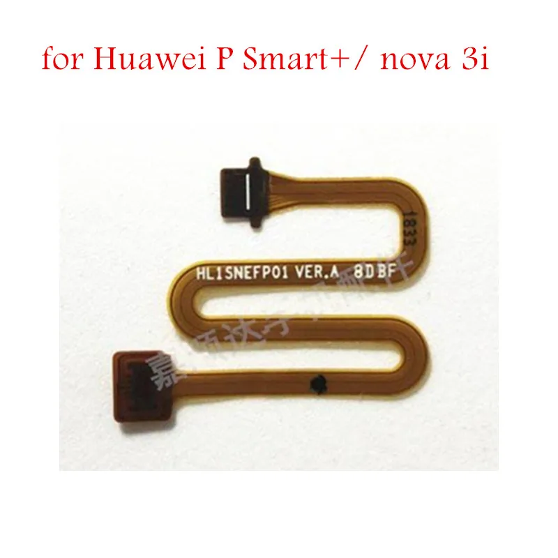 

for Huawei P Smart+/ nova 3i fingerprint Connector Flex Cable Touch ID Sensor Return Flex Cable Repair Spare Parts