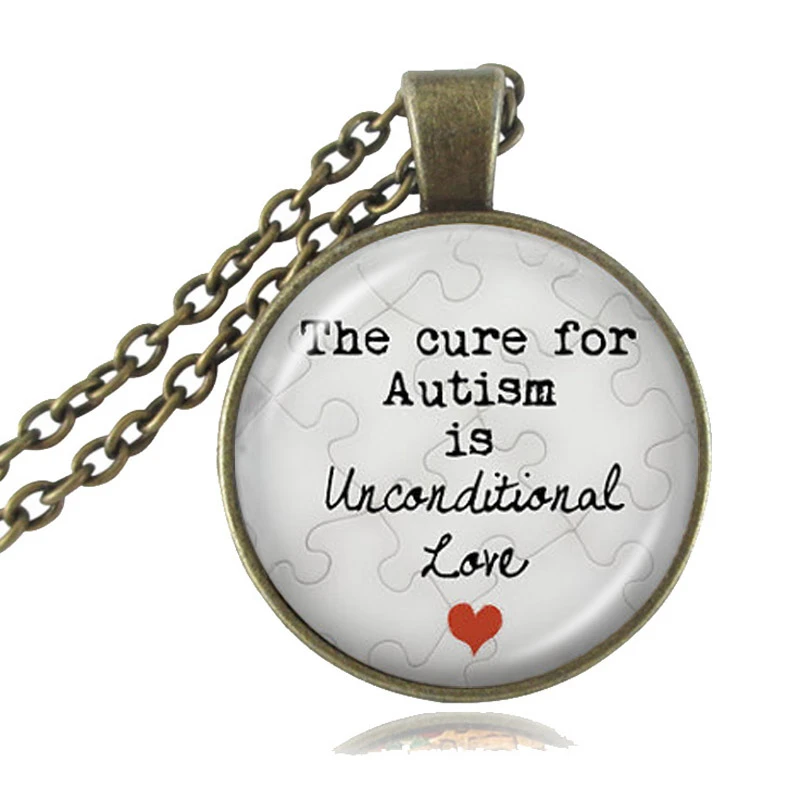 Family Decor The Cure for Autism is Unconditional Love Quote Pendant Necklace Cabochon Glass Vintage Bronze Chain Necklace Jewelry Handmade Family Decor The Cure for Autism is Unconditional Love Quote Pendant Necklace Cabochon Glass Vintage Bronze Chain Necklace Jewelry Handmade