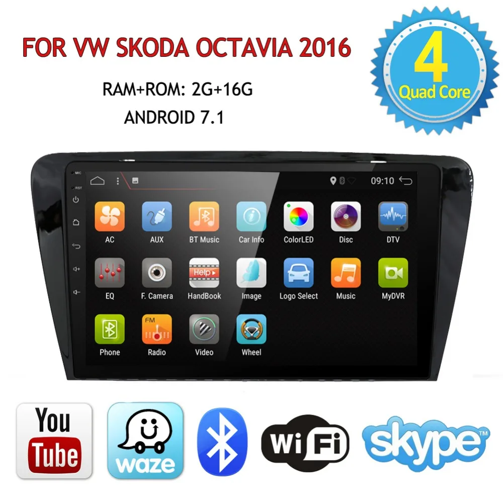 

4-Core 2GRam 16GB Rom Android 7.1 10.1inch Car Dvd Gps for VW Skoda Octavia 2014 2015 Radio Multimedia GPS NAVI Audio with wifi