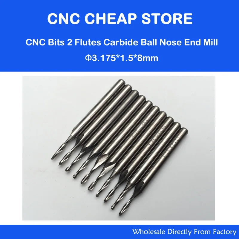 

10pcs/Lot 3.175x1.5x8mm 2 Flutes Ball Nosed End Mill, CNC Router Bits, Milling Cutters, Solid Carbide, Cutting Tools