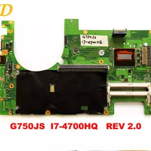 Оригинальная материнская плата для ноутбука ASUS G750JS G750JS I7-4700HQ REV 2,0 протестирована хорошая