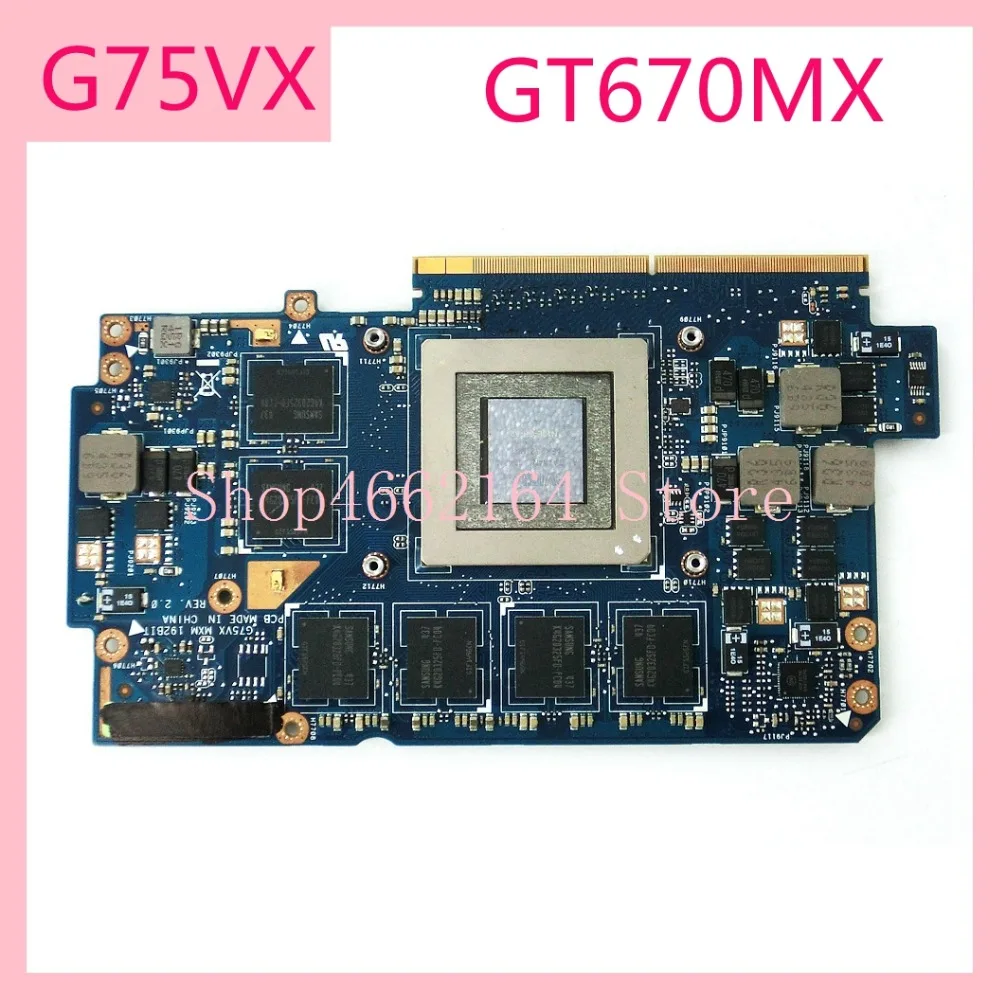 G75VX GTX670MX G75VX_MXM مجلس N13E-GR-A2 VGA بطاقة جرافيكس مجلس ل ASUS G75 G75V G75VX اللوحة المحمول اختبارها بالكامل
