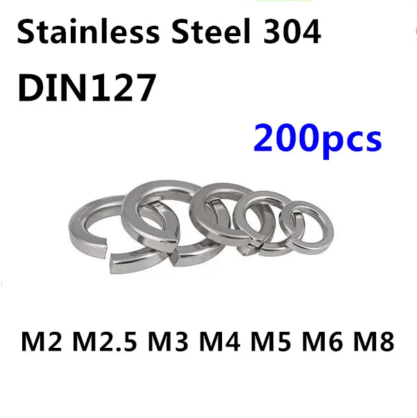 200 шт./лот DIN127 пружинная шайба из нержавеющей стали M2/M2.5/M3/M4/M5/M6/M8 пружинная шайба 2 мм/2,5 мм/3 мм/4 мм/5 мм/6 мм/8 мм шайба
