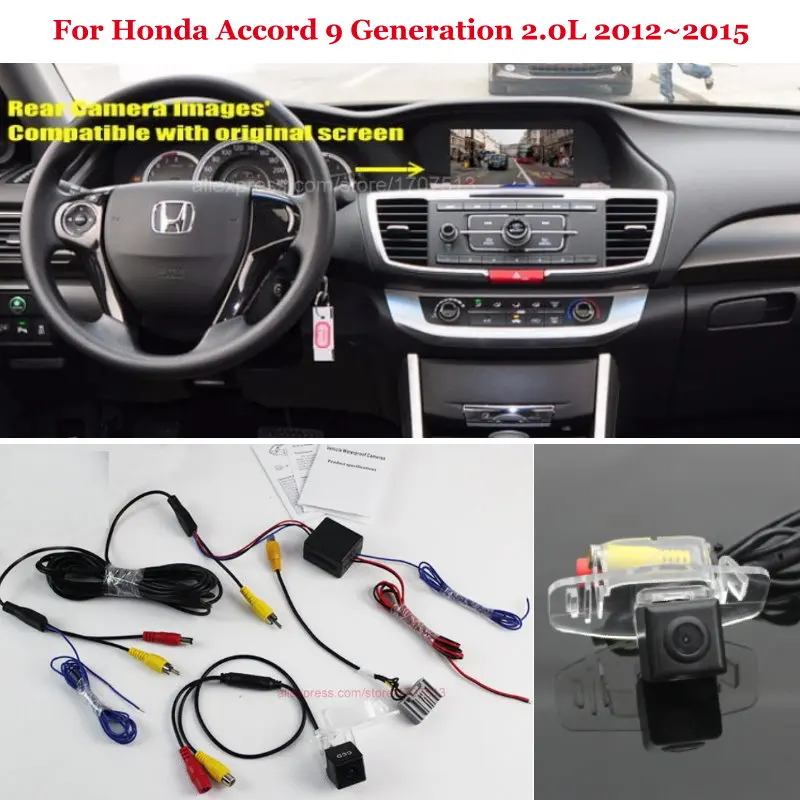 

Car Rear View Camera For Honda Accord 9 Generation 2.0L 2012~2015 - Back Up Reverse Camera RCA & Original Screen Compatible