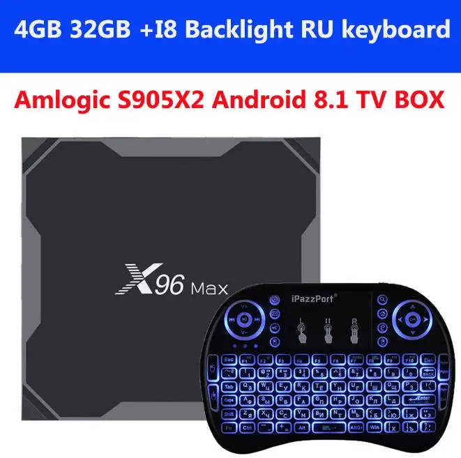 X96MAX Android 8,1 ТВ приставка Amlogic S905X2 LPDDR4 4 Гб 64 Гб четырехъядерный 2,4G& 5 ГГц двойной Wifi Bluetooth 1000M H.265 4K X96 max Smart tv - Цвет: 4G 32G with I8 RU