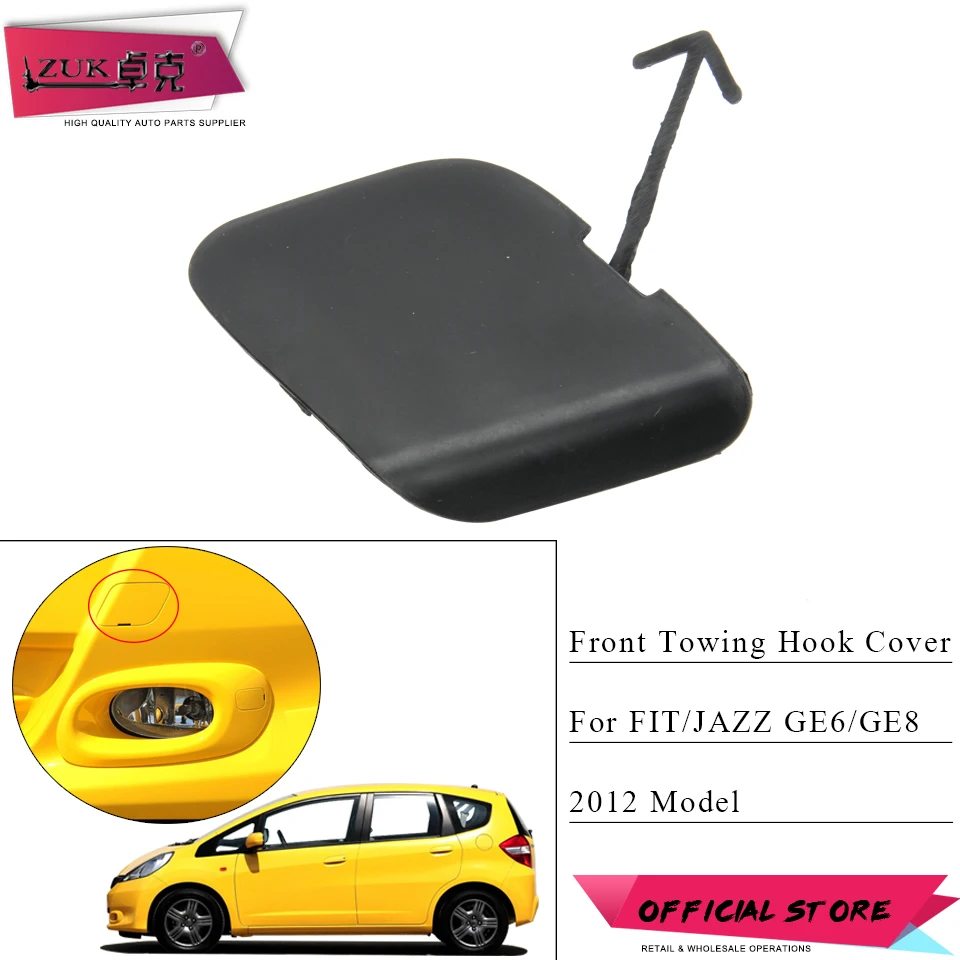 

ZUK Front Bumper Towing Hook Cover Cap For HONDA FIT JAZZ 2012 GE6 GE8 Fit Jazz Hybrid 2013 2014 GP1 71104-TF0-900 Base Color