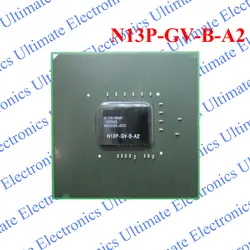 ELECYINGFO Новый N13P-GV-B-A2 N13P GV B A2 BGA чип