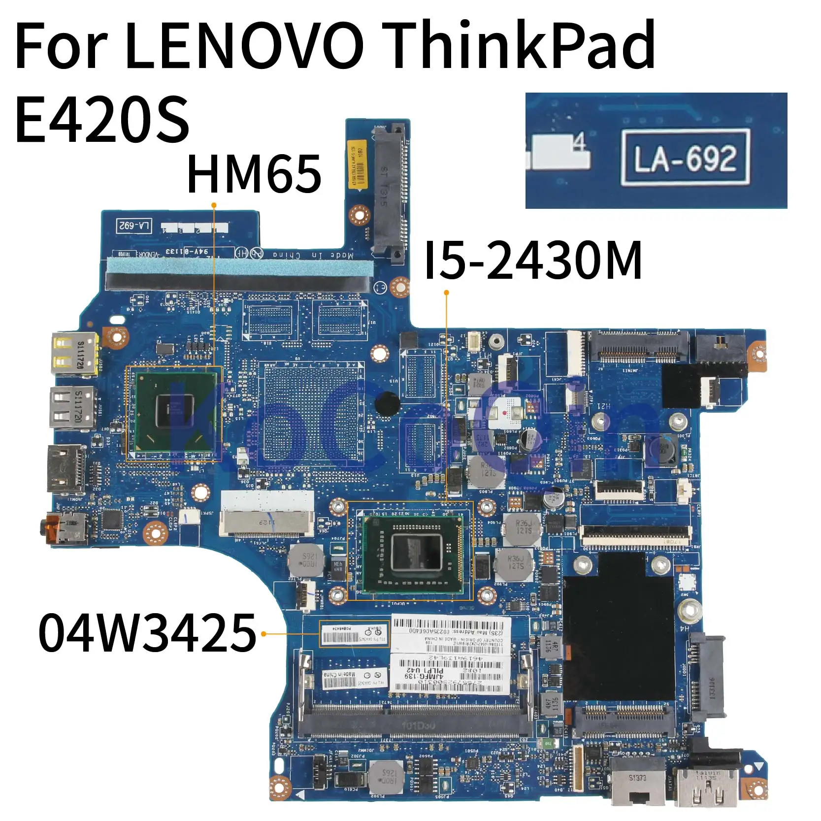 KoCoQin материнская плата для ноутбука LENOVO ThinkPad E420S I5-2430M 04W3425 04W6502 SR072 HM65 | Компьютеры и