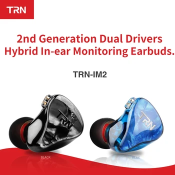 

New Products Original TRN IM2 Earphone 1DD 1BA Dual Hybrid Unit Driver Resin Case Headset with Microphone Replace 2-Pin Cable