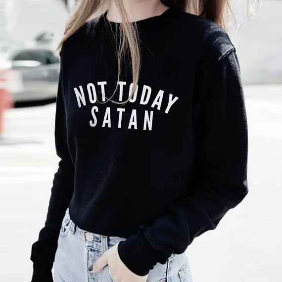 Свитшот Sugarbaby Not Today сатана модный джемпер с круглым вырезом и длинным рукавом