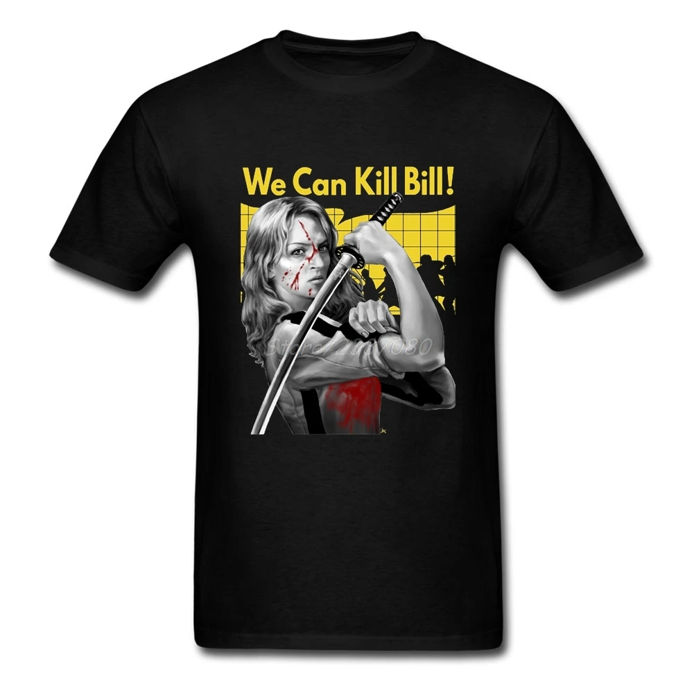 We Can Kill Bill T Shirt Custom Short Sleeve Men's Clothes Top Hot Sale