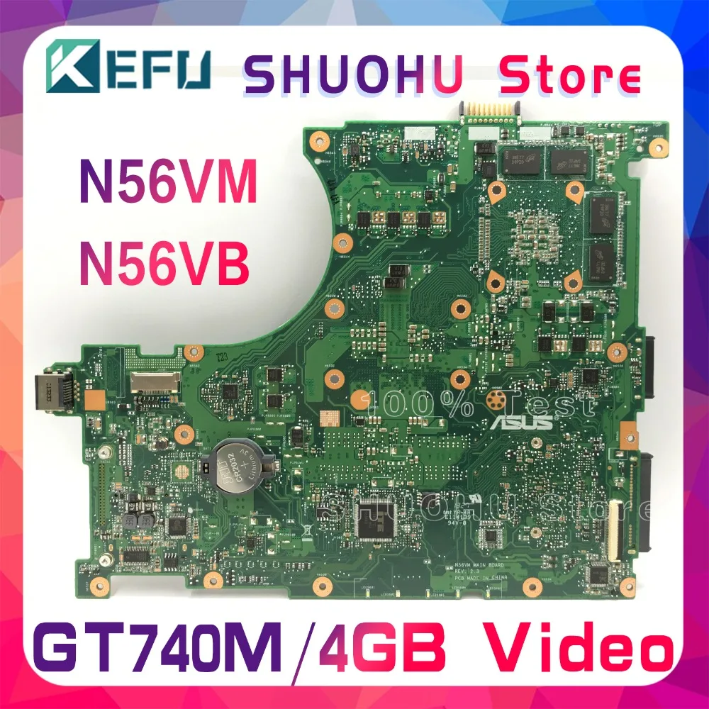 KEFU N56VB для ASUS N56VM N56VZ N56V N56VV N56VJ GT740M 4 ГБ/видео Материнская плата ноутбука протестирована оригинальная материнская плата