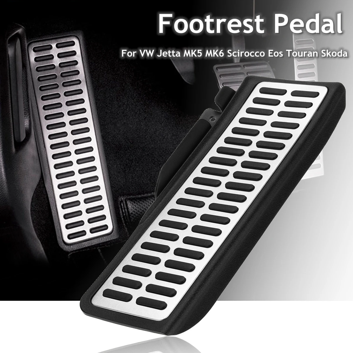 

Stainless Steel Car Styling Dead Footrest Pad Sport Foot Rest Pedal for VW Jetta/MK5/Scirocco/Eos/Touran/Skoda