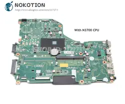 NOKOTION для acer asipre E5-532 E5-532G Материнская плата ноутбука DA0ZRVMB6D0 NBMYW11004 NBMYW110045 SR29E N3700 Процессор DDR3