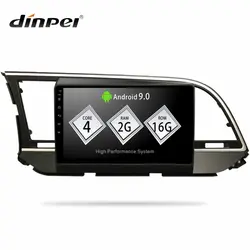 Dinpei Android 9,0 автомобилей радио мультимедиа видео плеер навигации gps для hyundai Elantra 6 2015 2016 2017 2018 MP5 WI-FI стерео