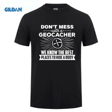 

GILDAN New Fashion Hot short Don'T Mess With A Geocaching New Style Crew Neck Tee Shirt For Men