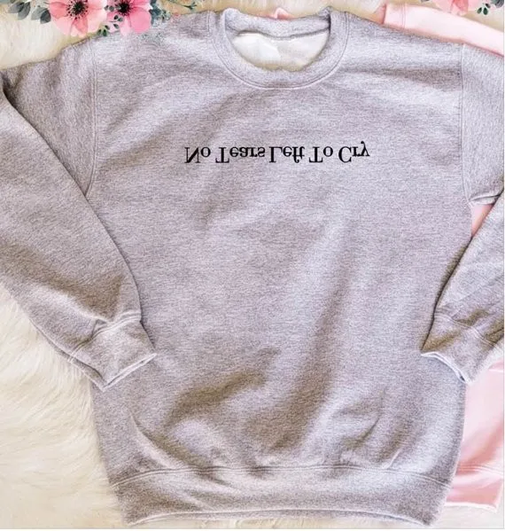 

Sugarbaby No Tears Left To Cry Fashion Tumblr Sweatshirt High quality Casual Tops Long Sleeve Women Jumper Drop ship
