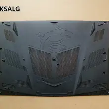 Нижний чехол для MSI GE73 GE73VR ноутбук Нижняя база чехол
