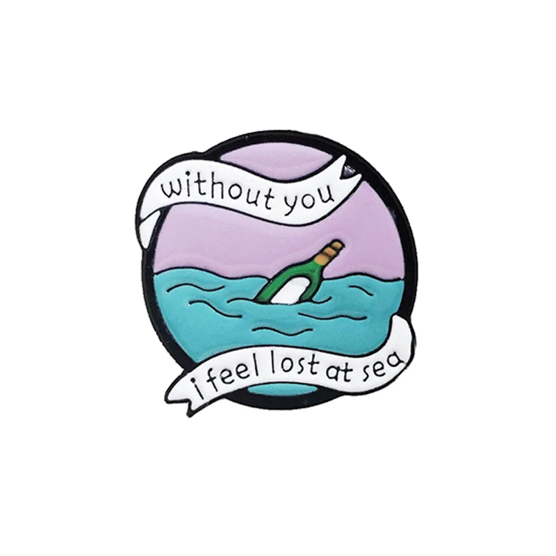 Senza Di Te Mi Sento Perso In Mare Bottiglia Di Deriva Spilla In Metallo Smaltato Misterioso Simpatico Distintivo Di Bottiglia Segreta Pin Regalo Di G