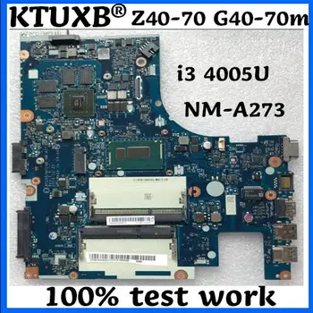 

KTUXB ACLUA/ACLUB NM-A273 motherboard for Lenovo Z40-70 G40-70M notebook motherboard CPU i3 4005U GT840M 2G 100% test OK