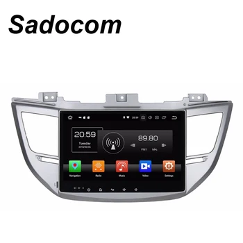 

HD 10.1" Android 8.0 For Hyundai IX35 TUCSON 2015-2017 4GB RAM 8 Core 32GB Car DVD Player GPS Glonass Radio wifi car radio 4.0