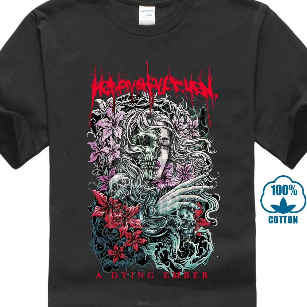 

Heaven Shall Burn A Dying Ember Metalcore Caliban Death Metal New Black T Shirt
