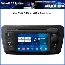 Android 4.4.4 System Car DVD Video Player For SEAT IBIZA With GPS Navigation,Speed 3G, enjoy the Built-in WiFi