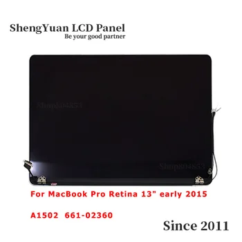 

A1502 Original Full Display for Apple MacBook Pro Retina 13" LCD Screen Assembly Early 2015 MF839 M841 EMC 2835 661-02360