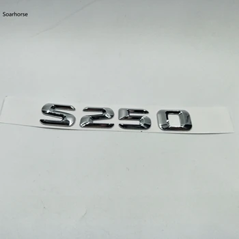 Soarhorse для Mercedes Benz S Class W220 W221 S220 S250 S300 S320 S350 S420 S450 задние буквы эмблема значки логотип наклейка - Название цвета: S250