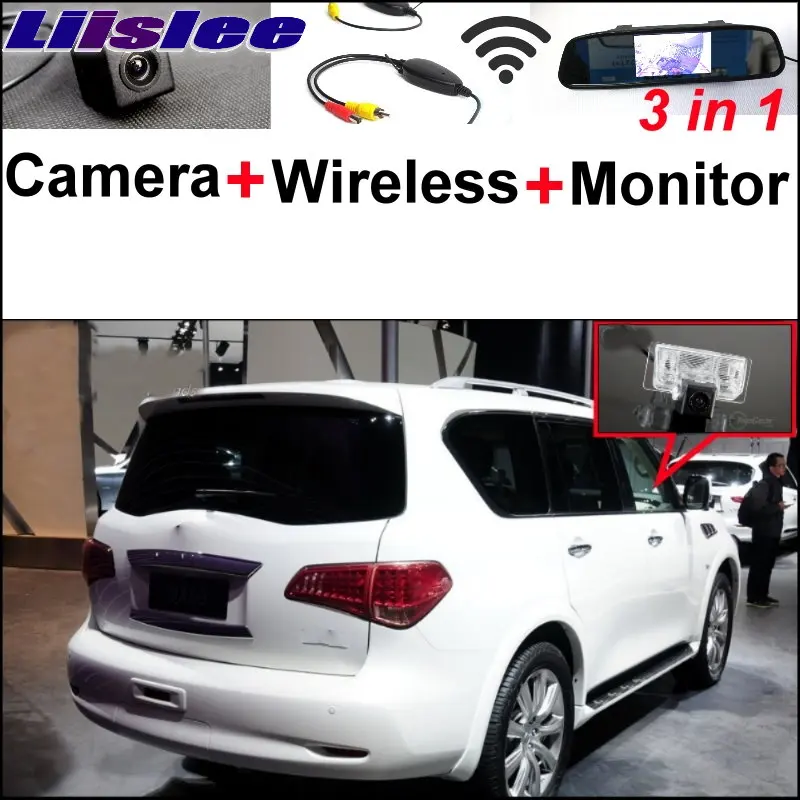 Liislee For Infiniti QX56 QX80 3 in1 Special Rear View Camera + Wireless Receiver + Mirror Monitor Easy DIY Parking System