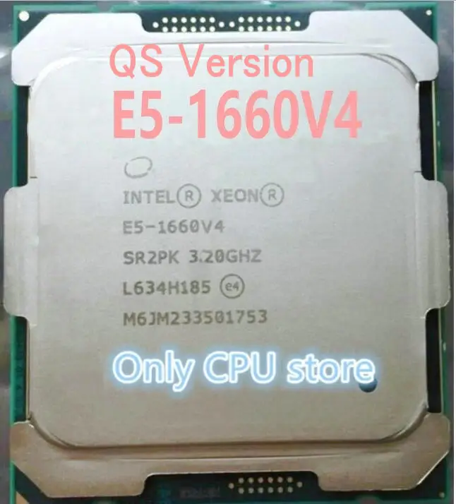 E5-1660V4 Intel Xeon E5-1660 V4 QS версия 3,20 ГГц 20 м 8 ядер LGA2011-3 E5 1660V4 процессор