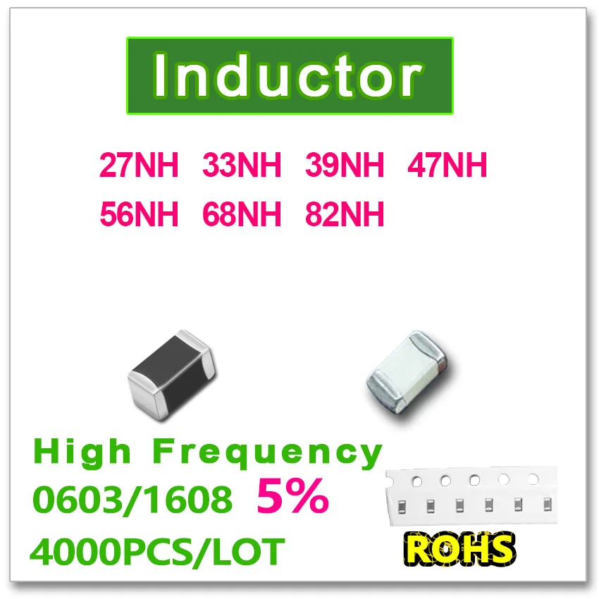 

JASNPROSMA 0603 1608 4000PCS SMD Multilayer High Frequency Inductor 5% 24NH 27NH 33NH 39NH 47NH 56NH 68NH 82NH New high quality