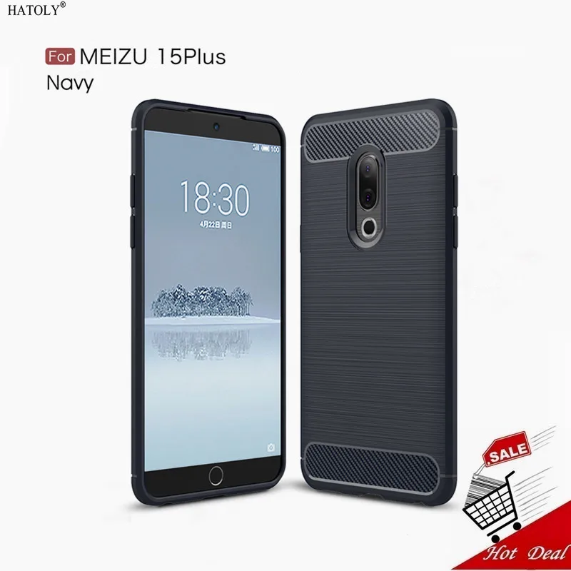 Чехол HATOLY для Meizu 15 Plus мягкий резиновый чехол из углеродного волокна чехлы