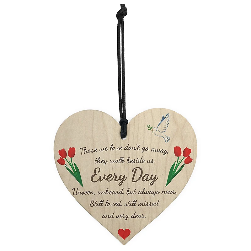 

Those We Love Don't Go Away Wooden Hanging Heart Memorial Plaque Heaven Sign