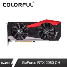 Красочные iGame GeForce RTX 2080 CH графическая карта INVIDIA GPU GDDR6 8G 256 бит видеокарты для USB PCI-E игровой компьютер